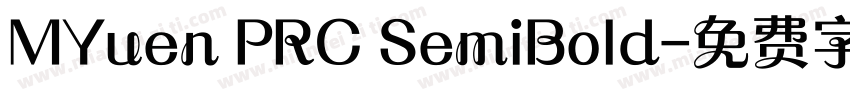 MYuen PRC SemiBold字体转换